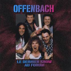 Offenbach : Le Dernier Show au Forum